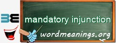 WordMeaning blackboard for mandatory injunction